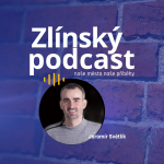 Obrázek epizody Zlínský podcast - Jaromír Světlík