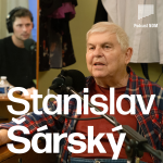Obrázek epizody #46 Stanislav Šárský: Když se hraje, tak to musí hřmět a zároveň se chvět.