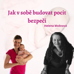 Obrázek epizody Jak v sobě budovat pocit bezpečí