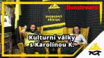 Obrázek epizody Studio Svobodného přístavu: Kulturní války s Karolínou K.