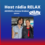 Obrázek epizody Host Rádia Relax - ADONXS a Emma Drobná - Zpěváci