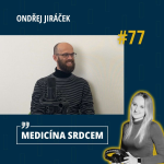 Obrázek epizody #77 Ondřej Jiráček - “ Zdravotní klauni nemusí vždycky rozesmávat. Někdy je potřeba situaci naopak zklidnit.”