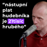 Obrázek epizody 47: JONÁŠ HARMAN - Vážná HUDBA je osvědčená ČASEM. Nástupní PLAT HUDEBNÍKA je 21tisíc hrubého..