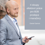 Obrázek epizody #26 - 4 sloupy efektivní práce pro B2B prodejce i manažery – Daniel Gamrot