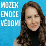 Obrázek epizody Marie Polášková: Mozek, Emoce, Nevědomí #125
