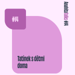 Obrázek epizody #14 ,,Myslela jsem, že mateřství je svobodná volba" | Tatínek s dětmi doma