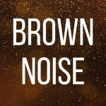 Obrázek epizody Brown Noise for Sleep