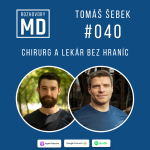 Obrázek epizody #040 Tomáš Šebek - Chirurg a Lekár bez hraníc