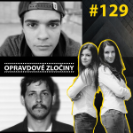 Obrázek epizody #129 - Alberto Sanchez Gomez & Marc Dutroux