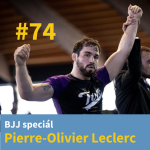 Obrázek epizody #74 - BJJ Speciál - Pierre-Olivier Leclerc