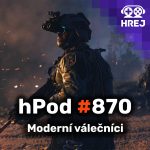 Obrázek epizody hPod #870 - Moderní válečníci