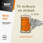 Obrázek epizody Josef Mach – Tři mrtvoly ve sklepě a jiné | Povídka 8: Duch nebožtíka Hroudy