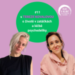 Obrázek epizody #11 S violoncellistkou Terezií Kovalovou o životě v zatáčkách a léčbě psychedeliky