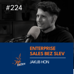 Obrázek epizody 224 | Jakub Hon | Jak v enterprise sales udržet cenu bez slev