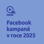 Obrázek epizody Jak inovovat Facebook kampaně v roce 2025?