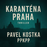 Obrázek epizody Karanténa Praha - Pavel Kostka - PPKPP