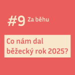 Obrázek epizody #9 Co nám dal běžecký rok 2025?