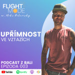 Obrázek epizody 003 - Upřímnost ve vztazích - Mike Polansky | Flight Mode Podcast z Bali