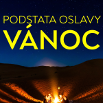 Obrázek epizody Podstata oslavy Vánoc | Advent 2020