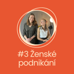 Obrázek epizody #3 Ženské podnikání