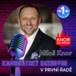 Obrázek epizody 2# Miloš Knor na Hrad - První podcast rozhovor s kandidátem na kandidáta na prezidenta.