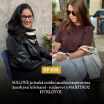 Obrázek epizody #36 - MALOVE je česká módní značka inspirována ženskými křivkami