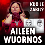 Obrázek epizody Aileen Wuornosová: ZRŮDA, NEBO NEVIŇÁTKO?