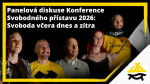 Obrázek epizody Panelová diskuse Konference Svobodného přístavu 2026: Svoboda včera, dnes a zítra