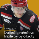 Obrázek epizody Epizoda #23: Tomáš Nosek - dvakrát prohrát ve finále by bylo krutý