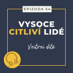 Obrázek epizody Ep. 54: Vnitřní dítě