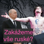 Obrázek epizody Měli bychom Rusko „cancelovat“?