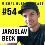 Obrázek epizody V Česku se máme extrémně dobře a komfortně. | #54 Jaroslav Beck