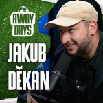 Obrázek epizody Zpěvák Jakub Děkan: Odmítám fanoušky úspěchu! Do fotbalu jsem naprostej blázen a dokážu se o něm bavit hodiny | Away Days #58