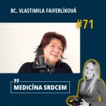 Obrázek epizody #71 Bc. Vlastimila Faiferlíková- “Myslím, že Češi v sobě mají altruismus a potřebu pomáhat.“