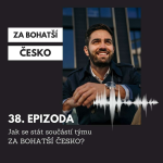 Obrázek epizody #38 Jak se stát součástí Za bohatší Česko?