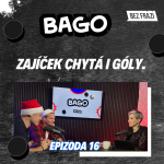 Obrázek epizody Kalus je bitej a odměněnej. Čísla nelžou | Bago #16