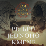 Obrázek epizody Příběh jednoho kmene || Tam a zase zpátky