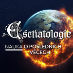 Obrázek epizody #01 Úvod do Eschatologie | Eschatologie