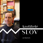 Obrázek epizody „Ruská literatura se mění, bude třeba se v ní zorientovat,“ říká o budoucnosti překladů z ruštiny Jan Machonin.