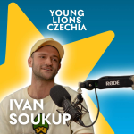 Obrázek epizody Young Lions Podcast 11 - Ivan Soukup, Creative Director -  G.A.M.E., The Lego Group