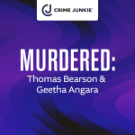 Obrázek epizody MURDERED: Thomas Bearson & Geetha Angara