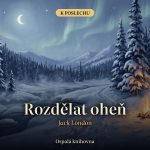 Obrázek epizody Rozdělat oheň – Jack London