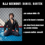 Obrázek epizody BJJ Geekout: Daniel Barták