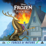 Obrázek epizody 'Disney Frozen: Forces of Nature' | Ep. 11, The Consequences and The Solution