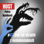 Obrázek epizody 47: Jak na strach z nedokonalosti s Petrou Kostkovou