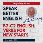 Obrázek epizody Speak Better English with Harry | Episode 375