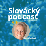Obrázek epizody Slovácký podcast - Blanka Rašticová