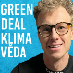 Obrázek epizody Daniel Kortus: Green Deal, 2035, Klima, Věda #98