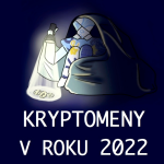 Obrázek epizody Budú KRYPTOMENY prosperovať v roku 2022? Zasiahne kryptomeny regulácia? Zjednoduší sa niečo?