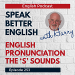 Obrázek epizody Speak Better English with Harry | Episode 253